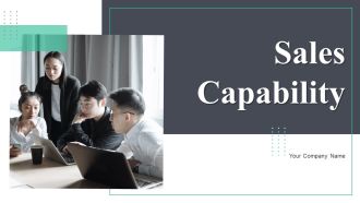 Sales Capability Ppt PowerPoint Presentation Complete Deck With Slides