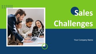 Sales Challenges Ppt PowerPoint Presentation Complete With Slides