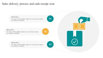 Sales Delivery Process And Cash Receipt Icon Summary PDF