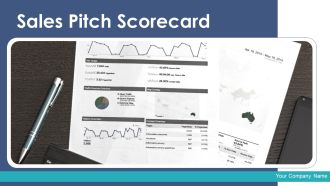 Sales Pitch Scorecard Ppt PowerPoint Presentation Complete Deck With Slides