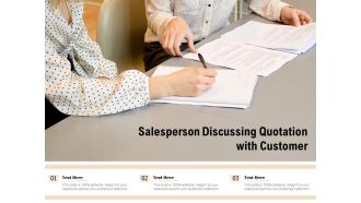 Salesperson Discussing Quotation With Customer Ppt PowerPoint Presentation Gallery Ideas PDF