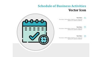 Schedule Of Business Activities Vector Icon Ppt PowerPoint Presentation Styles Templates