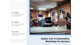 Sedan Car In Automotive Workshop For Service Ppt PowerPoint Presentation Gallery Model PDF