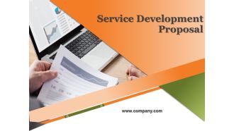 Service Development Proposal Ppt PowerPoint Presentation Complete Deck With Slides