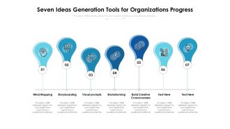 Seven Ideas Generation Tools For Organizations Progress Ppt PowerPoint Presentation Model Graphics Design PDF