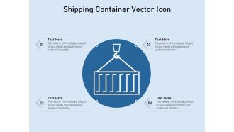 Shipping Container Vector Icon Ppt PowerPoint Presentation Gallery Vector PDF