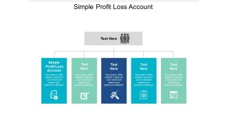 Simple Profit Loss Account Ppt PowerPoint Presentation Model Templates Cpb