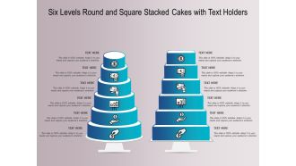Six Levels Round And Square Stacked Cakes With Text Holders Ppt PowerPoint Presentation Styles Icons PDF