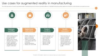 Smart Manufacturing Deployment Improve Production Procedures Use Cases For Augmented Reality Slides PDF