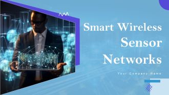 Smart Wireless Sensor Networks Ppt PowerPoint Presentation Complete Deck With Slides