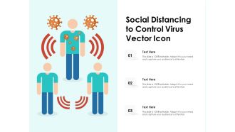 Social Distancing To Control Virus Vector Icon Ppt PowerPoint Presentation Gallery Graphics Pictures PDF