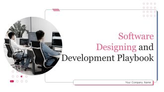 Software Designing And Development Playbook Ppt PowerPoint Presentation Complete Deck With Slides