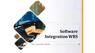 Software Integration WBS Ppt PowerPoint Presentation Complete Deck With Slides