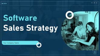 Software Sales Strategy Ppt PowerPoint Presentation Complete Deck With Slides
