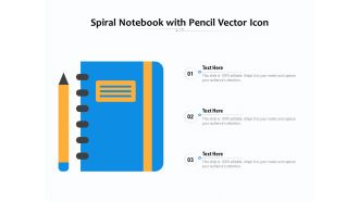 Spiral Notebook With Pencil Vector Icon Ppt PowerPoint Presentation Icon Slides PDF