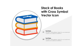 Stack Of Books With Cross Symbol Vector Icon Ppt PowerPoint Presentation File Example Topics PDF