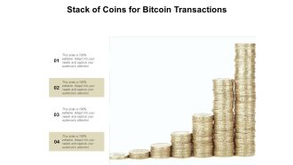 Stack Of Coins For Bitcoin Transactions Ppt Powerpoint Presentation Icon Infographics