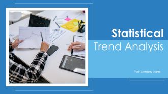 Statistical Trend Analysis Ppt PowerPoint Presentation Complete With Slides