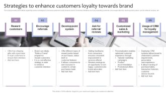 Strategic Brand Management Strategies To Enhance Customers Loyalty Towards Brand Summary PDF