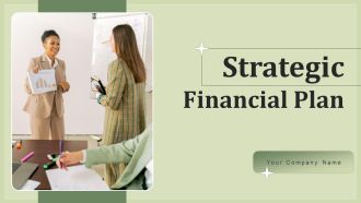 Strategic Financial Plan Ppt PowerPoint Presentation Complete Deck With Slides