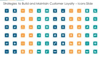 Strategies To Build And Maintain Customer Loyalty Icons Slide Ppt Model Design Templates PDF