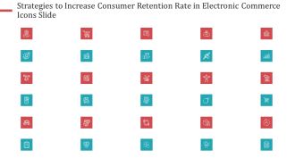 Strategies To Increase Consumer Retention Rate Electronic Commerce Icons Slide Professional PDF