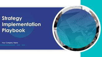 Strategy Implementation Playbook Ppt PowerPoint Presentation Complete Deck With Slides