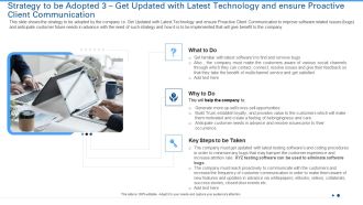 Strategy To Be Adopted 3 Get Updated With Latest Technology And Ensure Proactive Client Communication Structure PDF