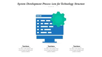 System Development Process Icon For Technology Structure Ppt PowerPoint Presentation Model Design Ideas PDF