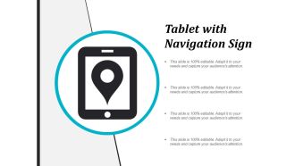 Tablet With Navigation Sign Ppt PowerPoint Presentation Summary Graphics Pictures