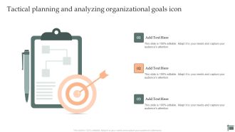 Tactical Planning And Analyzing Organizational Goals Icon Infographics PDF