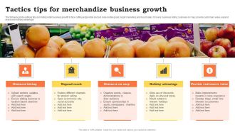 Tactics Tips For Merchandize Business Growth Demonstration PDF