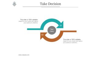 Take Decision Ppt PowerPoint Presentation Good