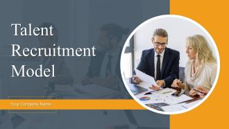 Talent Recruitment Model Ppt PowerPoint Presentation Complete Deck With Slides