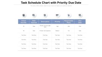 Task Schedule Chart With Priority Due Date Ppt PowerPoint Presentation Infographic Template Background