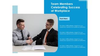 Team Members Celebrating Success At Workplace Ppt PowerPoint Presentation Gallery Samples PDF