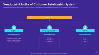 Technology Transformation Toolkit To Enhance Customer Service Vendor Mini Profile Of Customer Relationship System Formats PDF