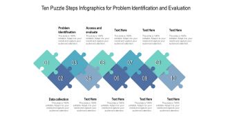 Ten Puzzle Steps Infographics For Problem Identification And Evaluation Ppt PowerPoint Presentation Pictures Graphics
