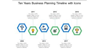 Ten Years Business Planning Timeline With Icons Ppt PowerPoint Presentation Show Guide