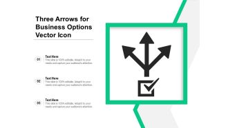 Three Arrows For Business Options Vector Icon Ppt PowerPoint Presentation Gallery Master Slide PDF