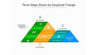 Three Steps Shown By Conjoined Triangle Ppt PowerPoint Presentation File Example PDF