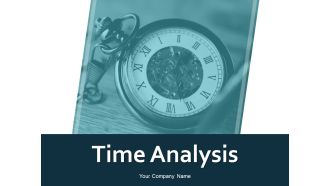 Time Analysis Ppt PowerPoint Presentation Gallery Influencers