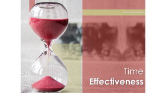 Time Effectiveness Businessman Dollars Ppt PowerPoint Presentation Complete Deck