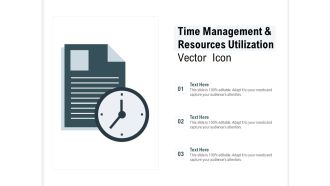 Time Management And Resources Utilization Vector Icon Ppt PowerPoint Presentation Layouts Example