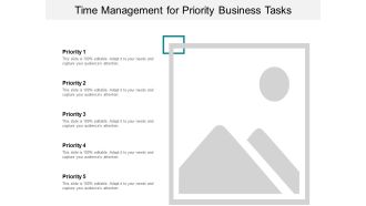 Time Management For Priority Business Tasks Ppt PowerPoint Presentation Inspiration Graphic Tips