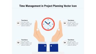 Time Management In Project Planning Vector Icon Ppt PowerPoint Presentation File Outfit PDF