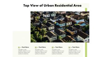 Top View Of Urban Residential Area Ppt PowerPoint Presentation File Infographic Template PDF