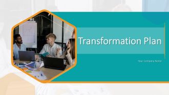 Transformation Plan Ppt PowerPoint Presentation Complete Deck With Slides