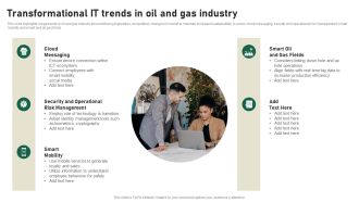 Transformational IT Trends In Oil And Gas Industry Download PDF