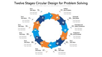 Twelve Stages Circular Design For Problem Solving Ppt PowerPoint Presentation Gallery Show PDF